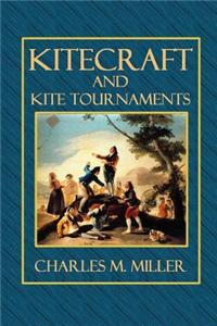 Kitecraft and Kite Tournaments