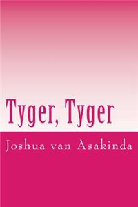 Tyger, Tyger