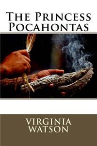 The Princess Pocahontas