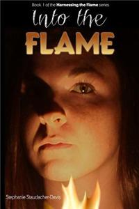 Into the Flame