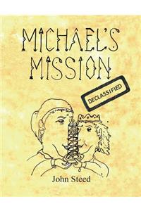 Michael's Mission