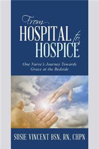 From Hospital to Hospice