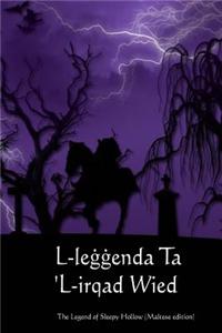 L-Leggenda Ta 'l-Irqad Wied