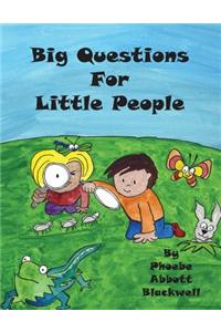 Big Questions For Little People