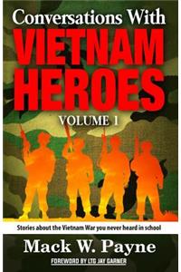 Conversations with Vietnam Heroes