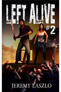 Left Alive #2
