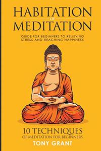 Habitation of Meditation