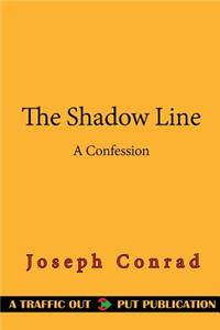 The Shadow Line