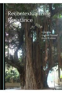 Recontextualizing Resistance