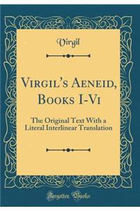 Virgil's Aeneid, Books I-VI