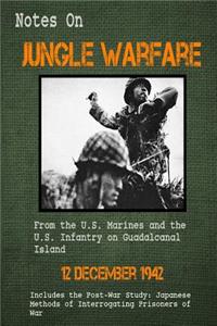 Notes on Jungle Warfare