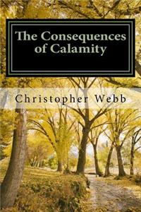 The Consequences of Calamity: Consequence One: Denial