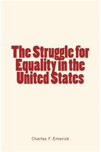 Struggle for Equality in the United States