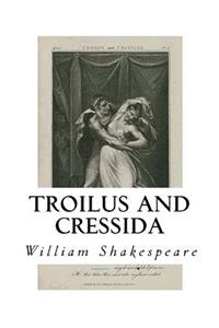 Troilus and Cressida