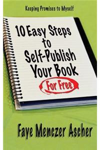 10 Easy Steps to Self-Publish Your Book