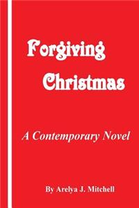 Forgiving Christmas