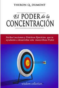 El Poder de la Concentracion