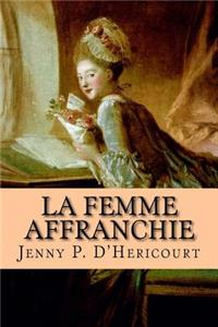 La Femme Affranchie