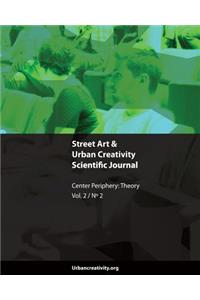 Street Art & Urban Creativity Journal - Center Periphery