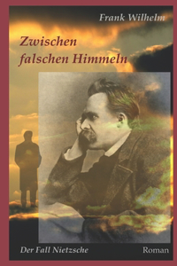 Zwischen falschen Himmeln