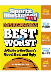 Basketball's Best and Worst