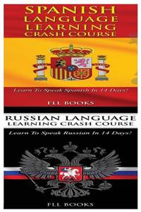 Spanish Language Learning Crash Course + Russian Language Learning Crash Course