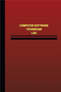 Computer Software Technician Log (Logbook, Journal - 124 pages, 6 x 9 inches)
