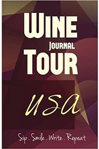 USA Wine Tour Journal