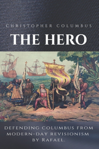 Christopher Columbus The Hero