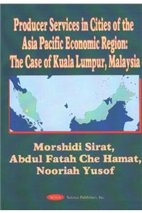 Producer Services in Cities of the Asia Pacific Economic Region