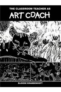 The Classroom Teacher as Art Coach