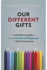 Our Different Gifts