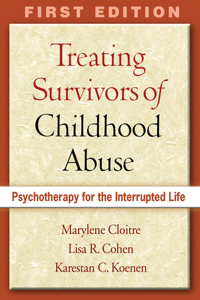 Treating Survivors of Childhood Abuse