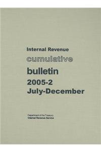 Internal Revenue Cumulative Bulletin 2005-2 July-December