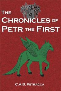 The Chronicles of Petr the First