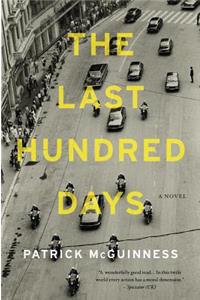 The Last Hundred Days