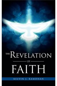 The Revelation of Faith