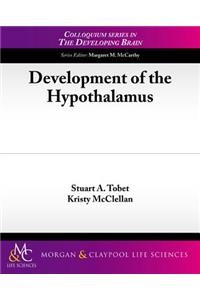 Development of the Hypothalamus