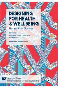 Designing for Health & Wellbeing