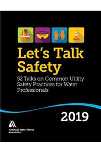 Let's Talk Safety 2019