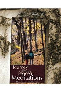 Journey Through Peaceful Meditations