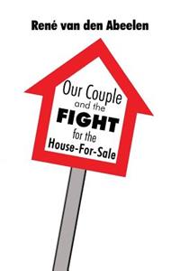 Our Couple and the Fight for the House-For-Sale