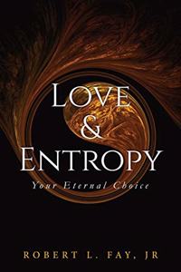 Love & Entropy