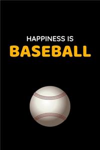 Happiness Is Baseball