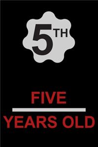 5 Years Old