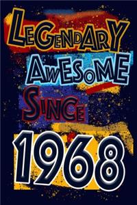 Legendary Awesome Since 1968 Notebook Birthday Gift