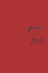 You and Me Since 2018 Notebook