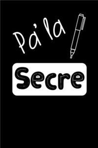Pa'la Secre