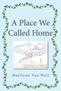 Place We Called Home