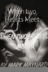 When two Hearts Meet
